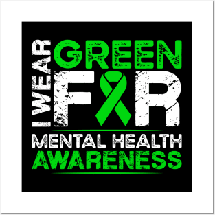 Mental Health Awareness I Wear Green for Mental Health Posters and Art